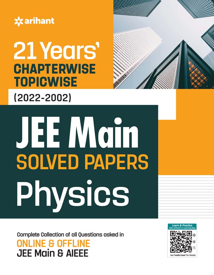 21 Years Chapterwise Topicwise (2022-2002) JEE Main Solved papers PHYSICS